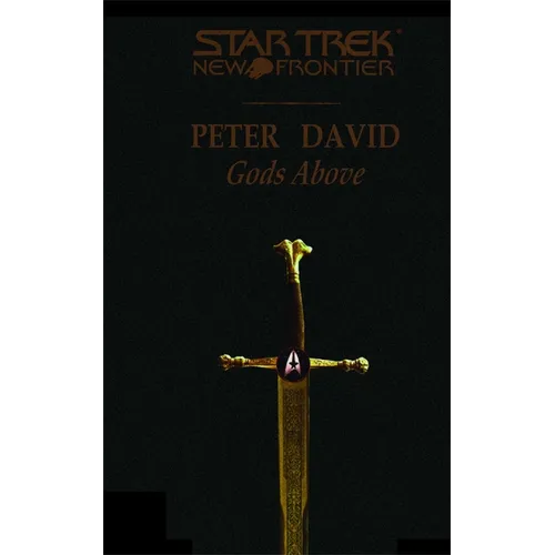 Star Trek: New Frontier: Gods Above - Paperback