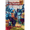 King Arthur and His Knights - Hardcover