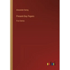 Present-Day Papers: First Series - Paperback