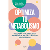 Optimiza Tu Metabolismo / Optimize Your Metabolism - Paperback