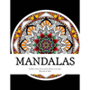 Mandalas: A Relaxing Coloring Book for All - Paperback