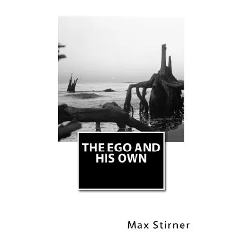 The Ego and His Own - Paperback