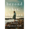 Beyond That, the Sea - Paperback