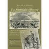 Aftermath of Slavery: A Study of the Condition and Environment of the American Negro - Paperback