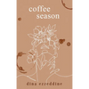 coffee season: a book of poetry for the soul - Hardcover