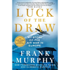 Luck of the Draw: My Story of the Air War in Europe - Paperback