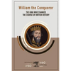William the Conqueror: The King Who Changed the Course of British History - Paperback
