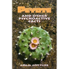 Peyote and Other Psychoactive Cacti - Paperback
