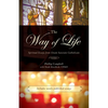 The Way of Life: Spiritual Essays from Unam Sanctam Catholicam - Paperback