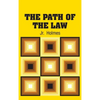The Path of the Law - Hardcover