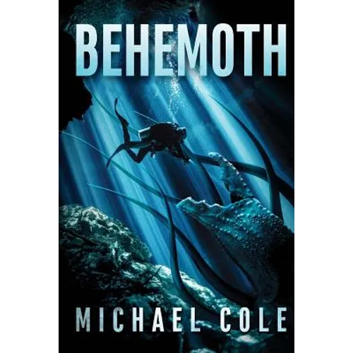Behemoth: A Deep Sea Thriller - Paperback