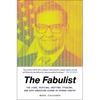 The Fabulist: The Lying, Hustling, Grifting, Stealing, and Very American Legend of George Santos - Paperback