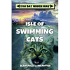 Isle of Swimming Cats - Paperback
