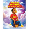 There Is Nothing I Can't Do! - Paperback