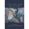 All You Can Measure - Paperback