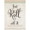 Just Roll with It: Devotions from the Farmhouse Kitchen - Hardcover