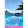 The Stealth Warrior: Navy SEAL Romances 2.0 - Paperback