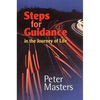 Steps for Guidance: In the Journey of Life - Paperback