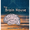 The Brain House - Hardcover