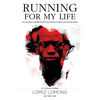 Running for My Life: One Lost Boy's Journey from the Killing Fields of Sudan to the Olympic Games - Paperback