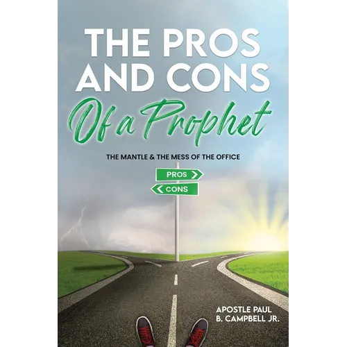 The Pros and Cons of a Prophet: The Mantle and The Mess of The Office - Paperback