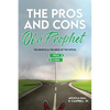 The Pros and Cons of a Prophet: The Mantle and The Mess of The Office - Paperback