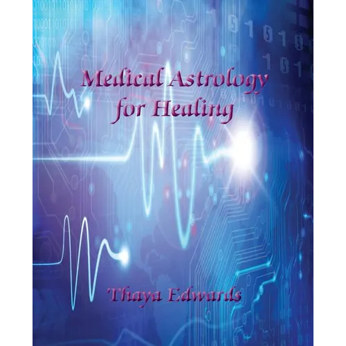 Medical Astrology for Healing - Paperback