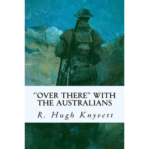 ''Over There'' with the Australians - Paperback