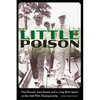 Little Poison: Paul Runyan, Sam Snead, and a Long-Shot Upset at the 1938 PGA Championship - Hardcover