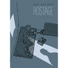 Hostage - Hardcover