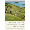 An Irish Doctor in Love and at Sea: An Irish Country Novel - Paperback