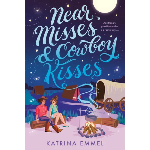 Near Misses & Cowboy Kisses - Paperback