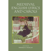 Medieval English Lyrics and Carols - Paperback