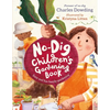 The No-Dig Children's Gardening Book: Easy and Fun Family Gardening - Hardcover