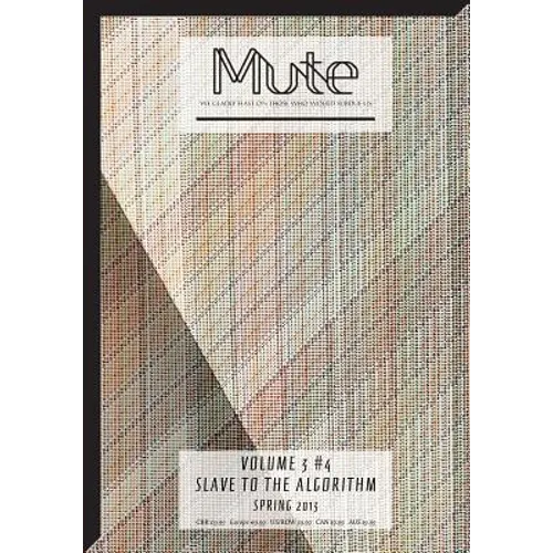 Mute Vol. 3 #4 - Slave to the Algorithm - Paperback