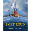 I Get Loud - Hardcover