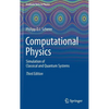 Computational Physics: Simulation of Classical and Quantum Systems - Hardcover