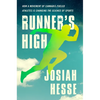 Runner's High: How a Movement of Cannabis-Fueled Athletes Is Changing the Science of Sports - Hardcover