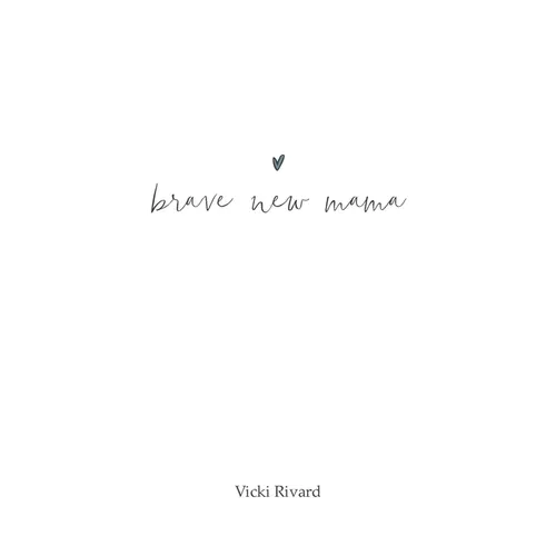 brave new mama - Paperback
