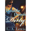 Double Down and Dirty - Paperback