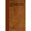 I Was a German - The Autobiography of Ernst Toller - Paperback