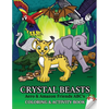 Crystal Beasts: Aero & Amazon Friends ABC's Coloring & Activity Book - Paperback