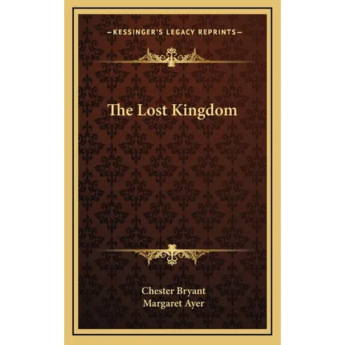 The Lost Kingdom - Hardcover