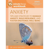 15-Minute Focus: Anxiety Workbook: Tips and Strategies to Manage Anxiety, Build Resilience, and Foster Emotional Well-Being - Paperback