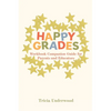 Happy Grades: Workbook Companion Guide for Parents and Educators - Paperback