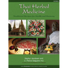 Thai Herbal Medicine: Traditional Recipes for Health and Harmony - Paperback