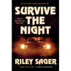 Survive the Night - Paperback