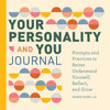 Your Personality and You Journal: Prompts to Help You Reflect, Grow, and Live with Pride - Paperback