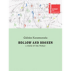 Gülsün Karamustafa: Hollow and Broken. a State of the World: Türkiye Pavilion: 60th International Art Exhibition, La Biennale Di Venezia - Paperback
