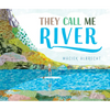 They Call Me River - Hardcover